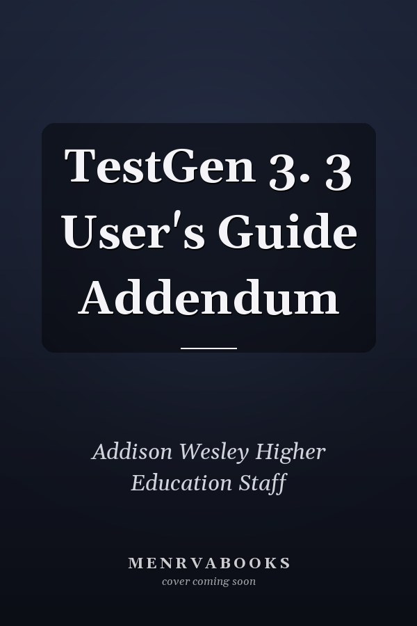 TestGen 3. 3 User's Guide Addendum