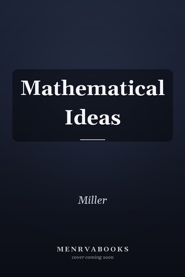 Mathematical Ideas