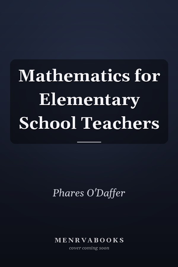 Mathematics for Elementary School Teachers