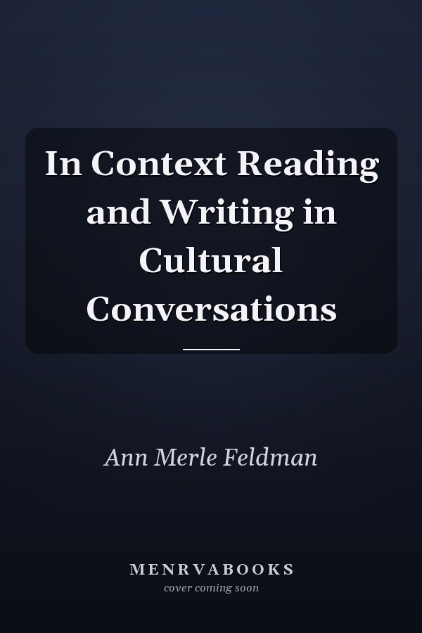 In Context Reading and Writing in Cultural Conversations