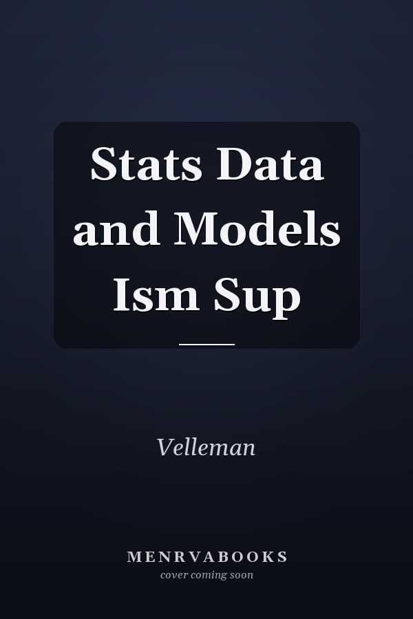 Stats Data and Models Ism Sup