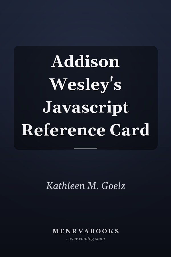 Addison Wesley's Javascript Reference Card
