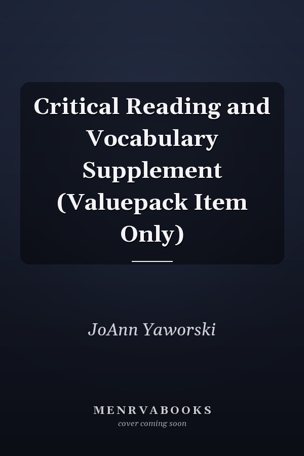Critical Reading and Vocabulary Supplement (Valuepack Item Only)