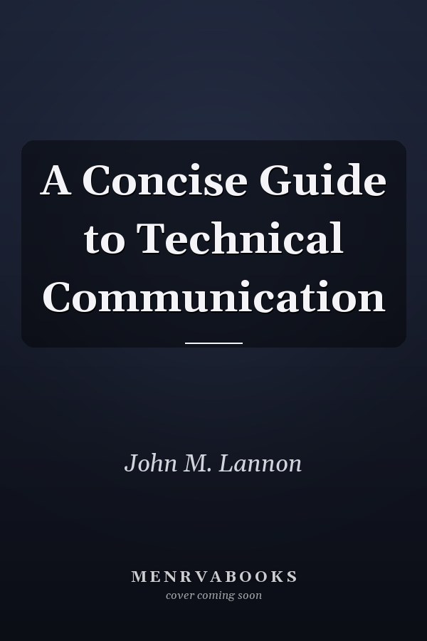 A Concise Guide to Technical Communication