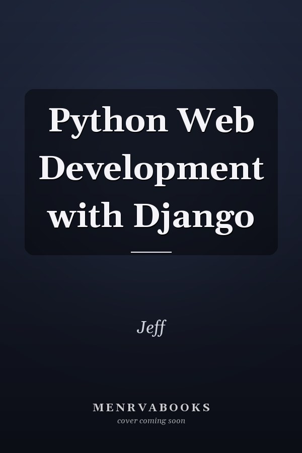 Python Web Development with Django