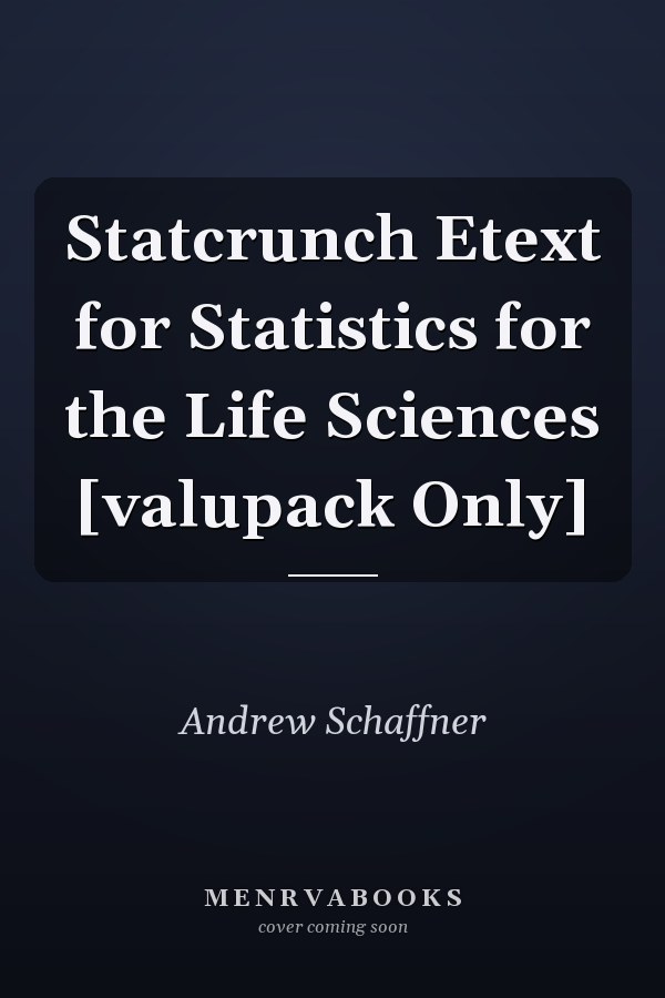 Statcrunch Etext for Statistics for the Life Sciences [valupack Only]