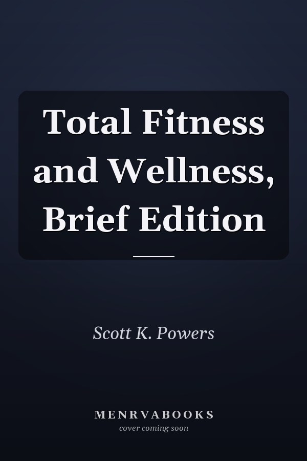Total Fitness and Wellness, Brief Edition