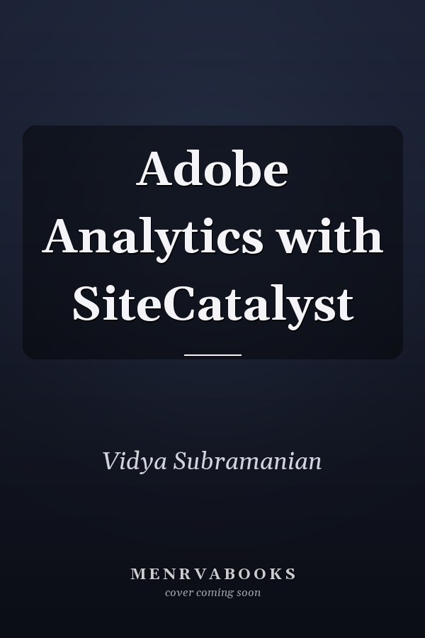 Adobe Analytics with SiteCatalyst