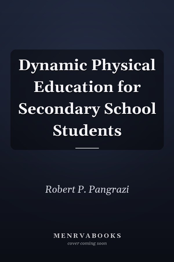 Dynamic Physical Education for Secondary School Students