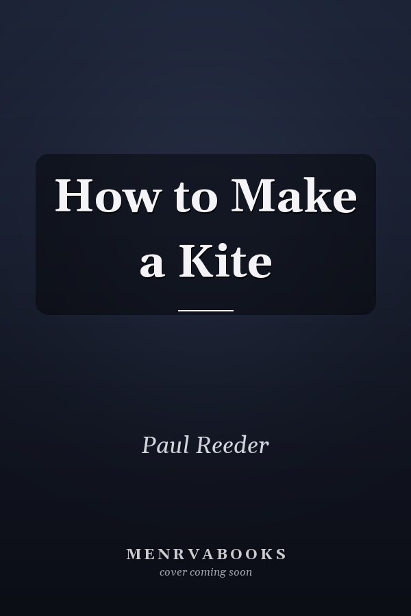 How to Make a Kite