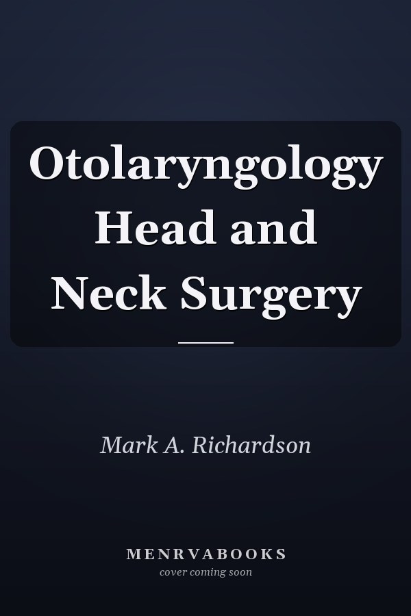 Otolaryngology Head and Neck Surgery