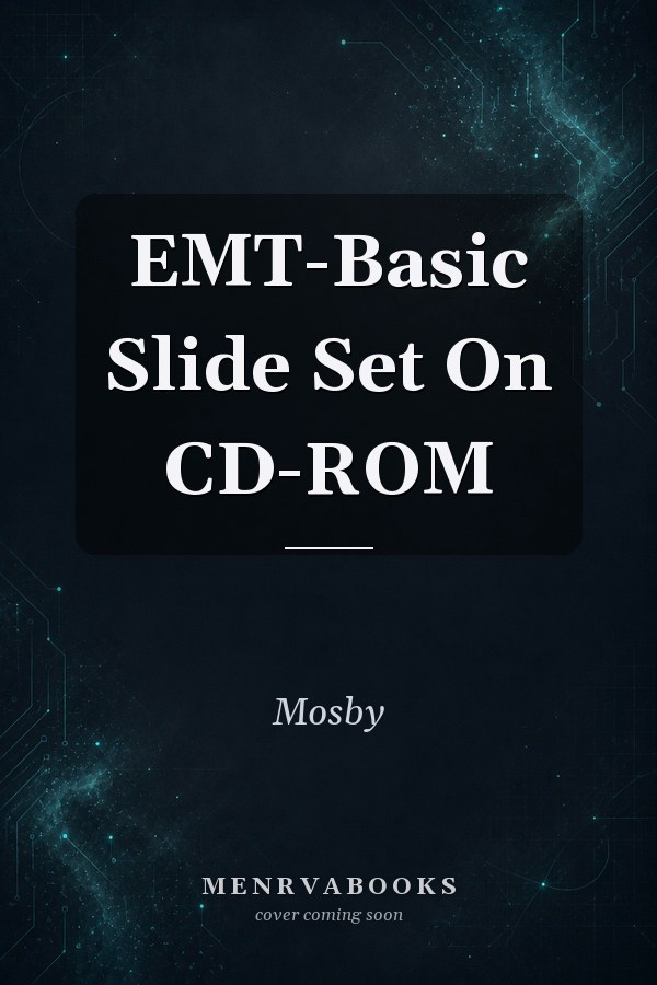 EMT-Basic Slide Set On CD-ROM