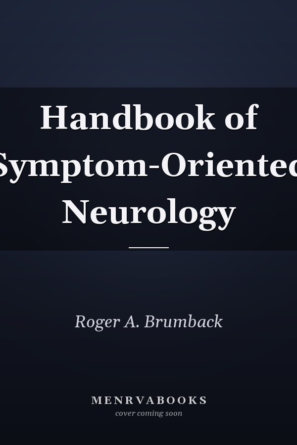 Handbook of Symptom-Oriented Neurology