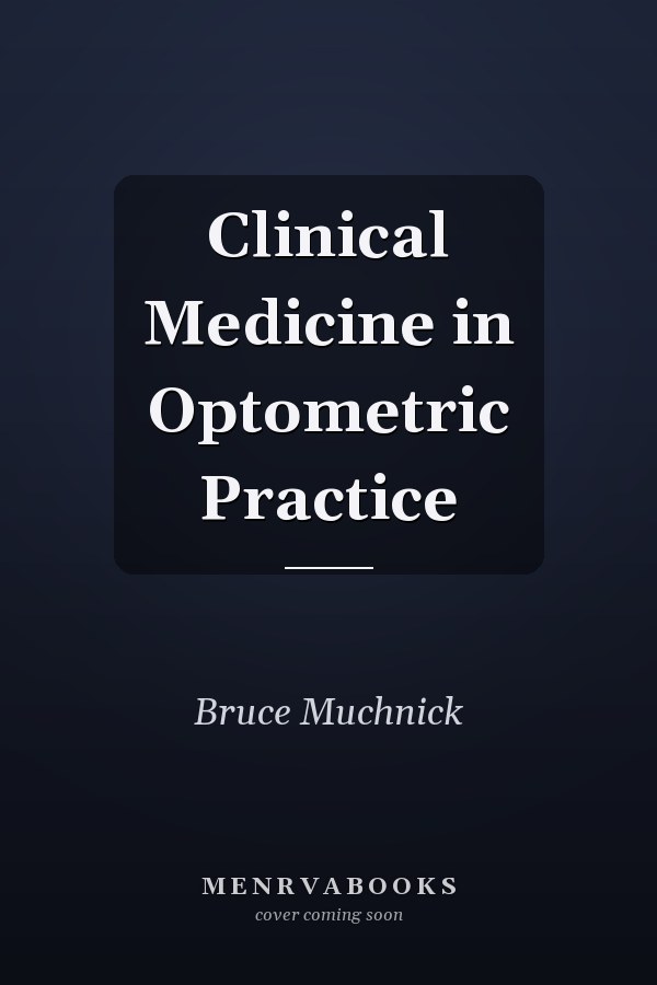 Clinical Medicine in Optometric Practice