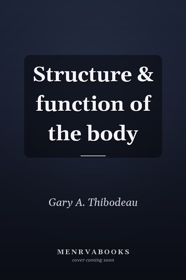 Structure & function of the body