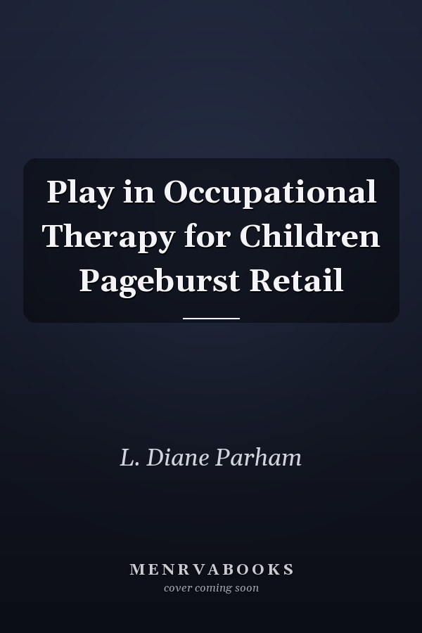 Play in Occupational Therapy for Children Pageburst Retail