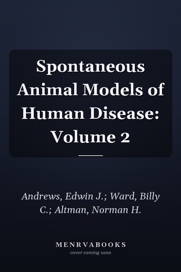 Spontaneous Animal Models of Human Disease: Volume 2