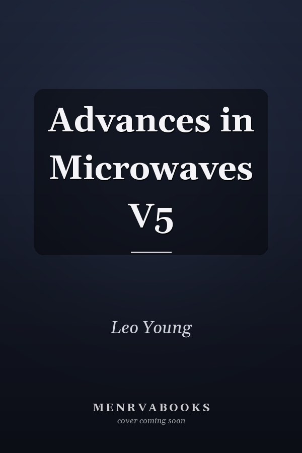 Advances in Microwaves V5