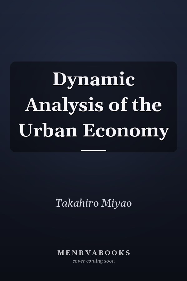 Dynamic Analysis of the Urban Economy