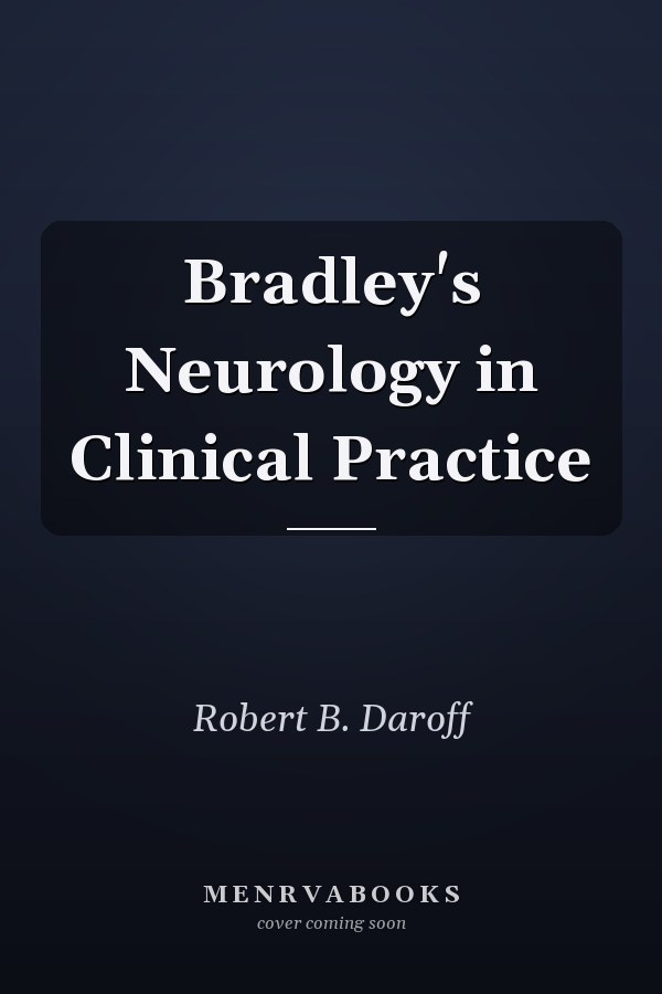 Bradley's Neurology in Clinical Practice
