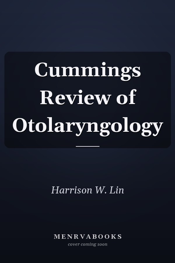 Cummings Review of Otolaryngology