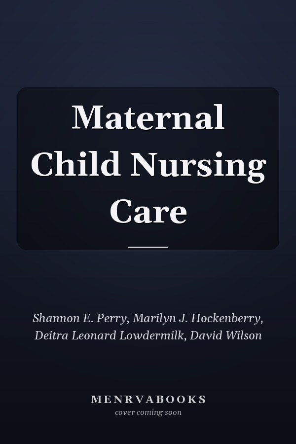 Maternal Child Nursing Care