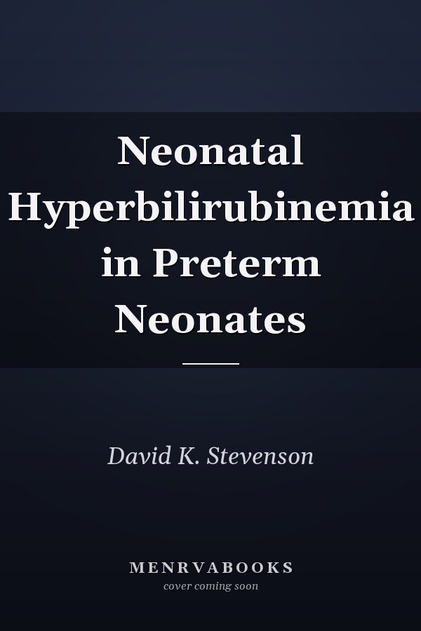 Neonatal Hyperbilirubinemia in Preterm Neonates