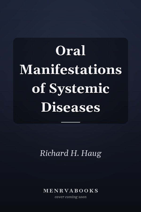 Oral Manifestations of Systemic Diseases