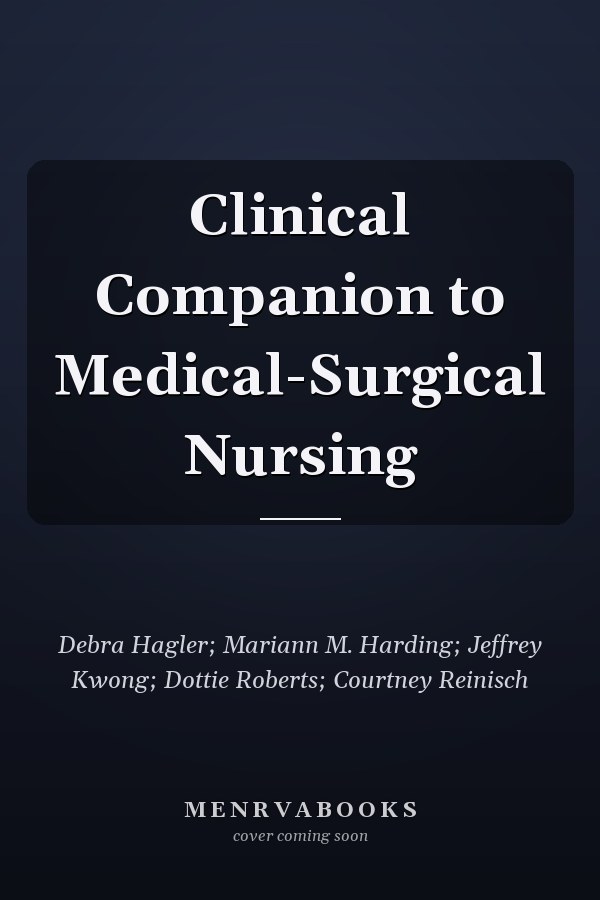 Clinical Companion to Medical-Surgical Nursing