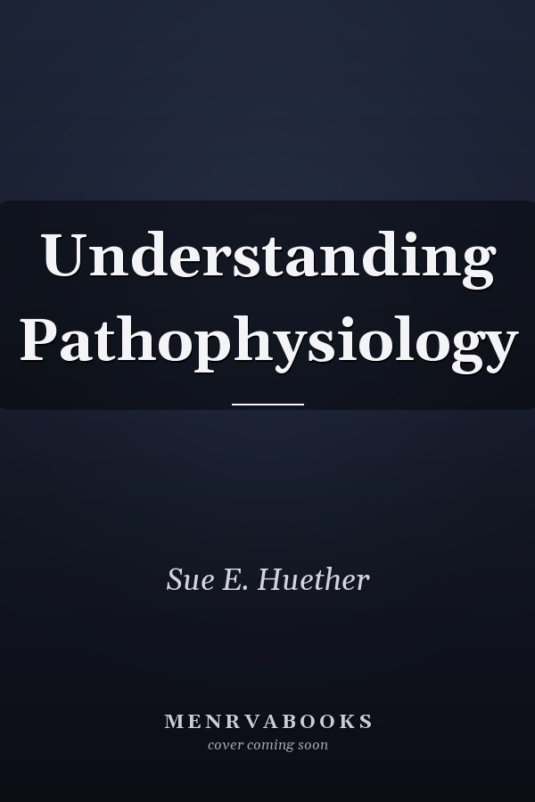 Understanding Pathophysiology