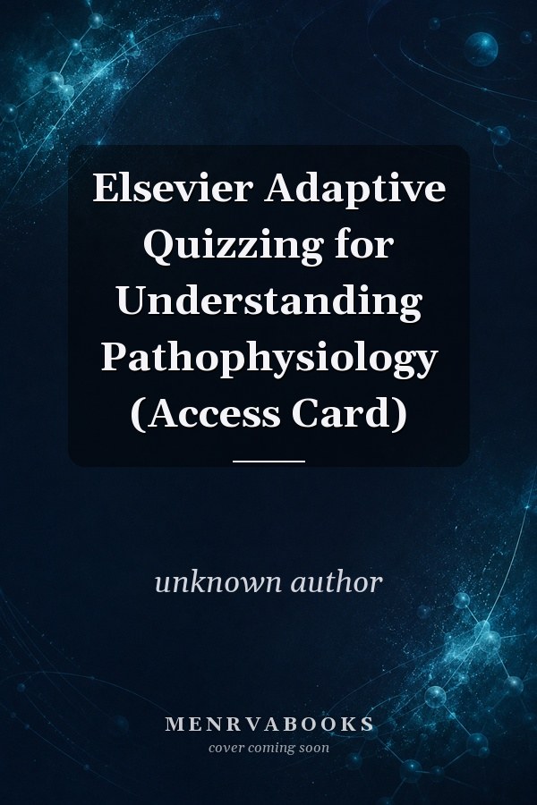 Elsevier Adaptive Quizzing for Understanding Pathophysiology (Access Card)