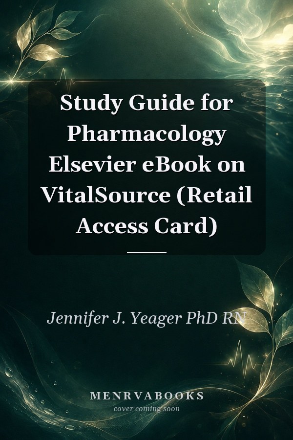 Study Guide for Pharmacology Elsevier eBook on VitalSource (Retail Access Card)