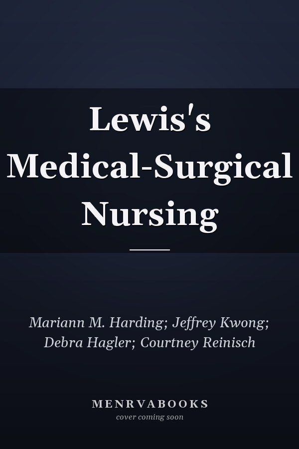 Lewis's Medical-Surgical Nursing