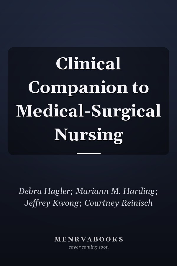 Clinical Companion to Medical-Surgical Nursing