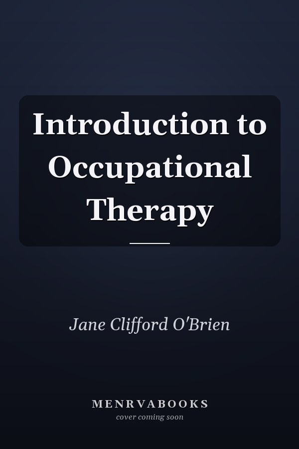 Introduction to Occupational Therapy