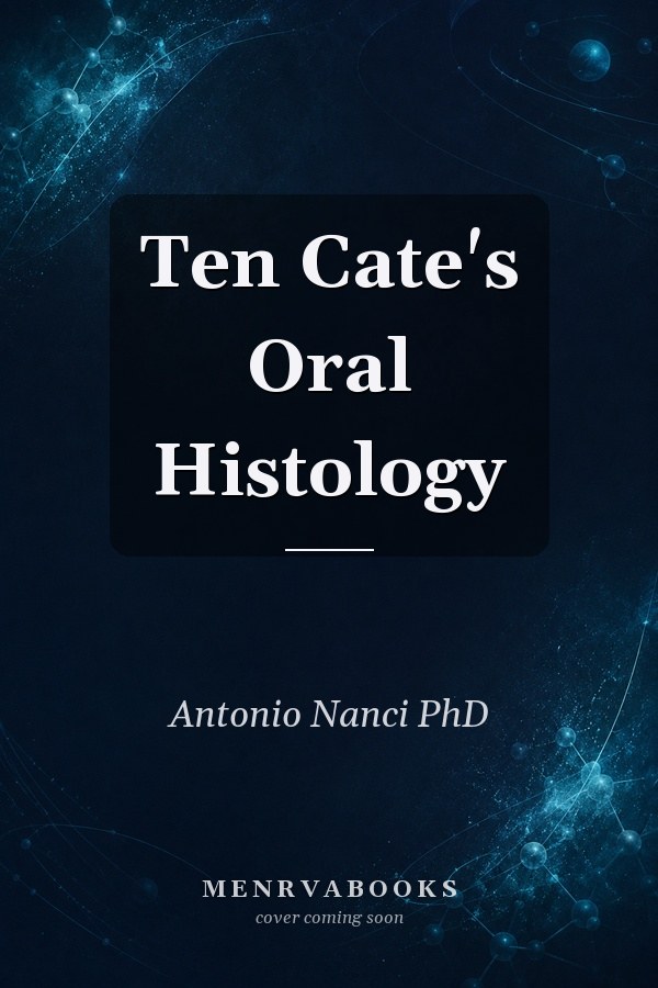 Ten Cate's Oral Histology