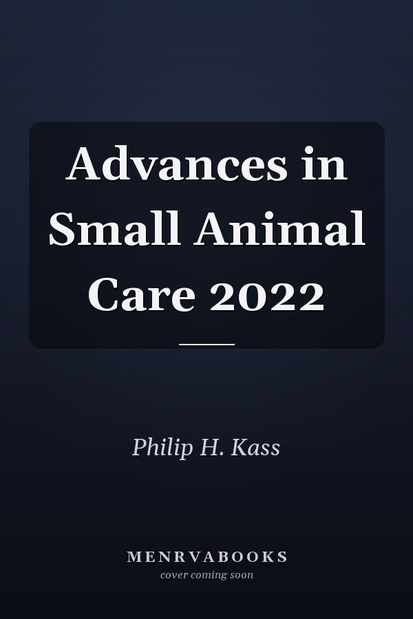 Advances in Small Animal Care 2022