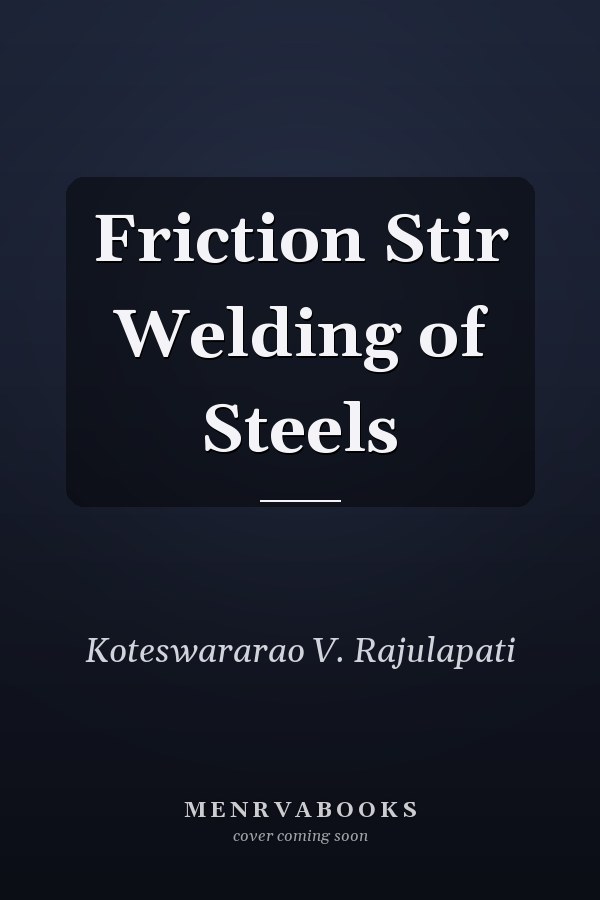 Friction Stir Welding of Steels