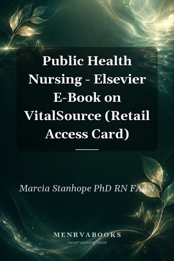 Public Health Nursing - Elsevier E-Book on VitalSource (Retail Access Card)