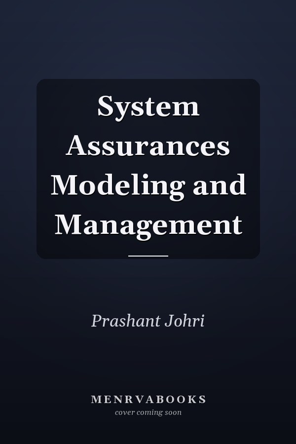 System Assurances Modeling and Management