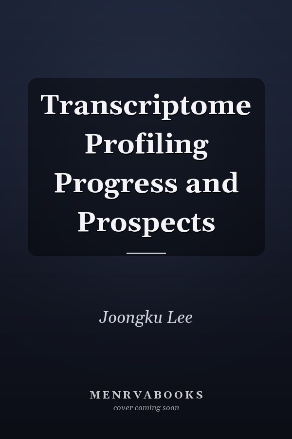 Transcriptome Profiling Progress and Prospects