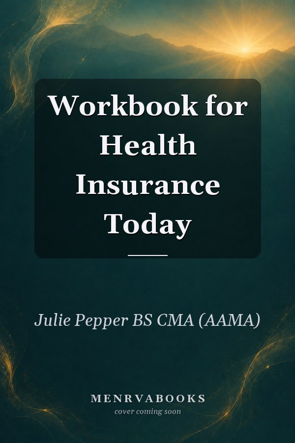 Workbook for Health Insurance Today