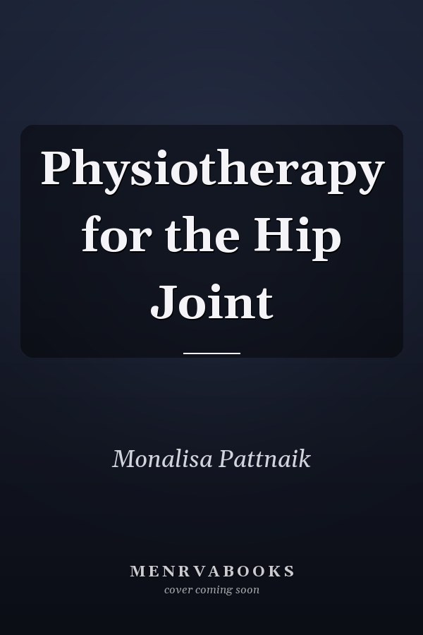 Physiotherapy for the Hip Joint