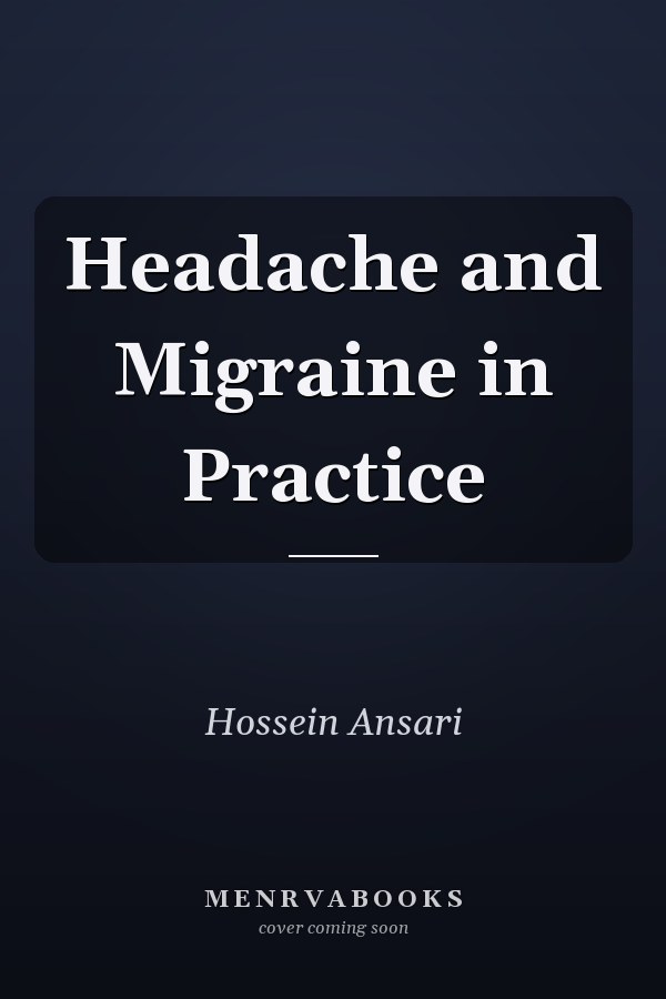 Headache and Migraine in Practice