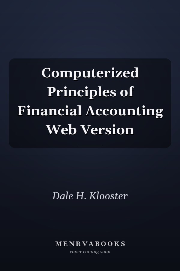 Computerized Principles of Financial Accounting Web Version