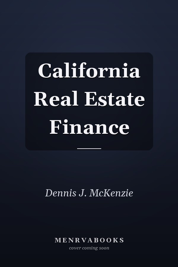 California Real Estate Finance