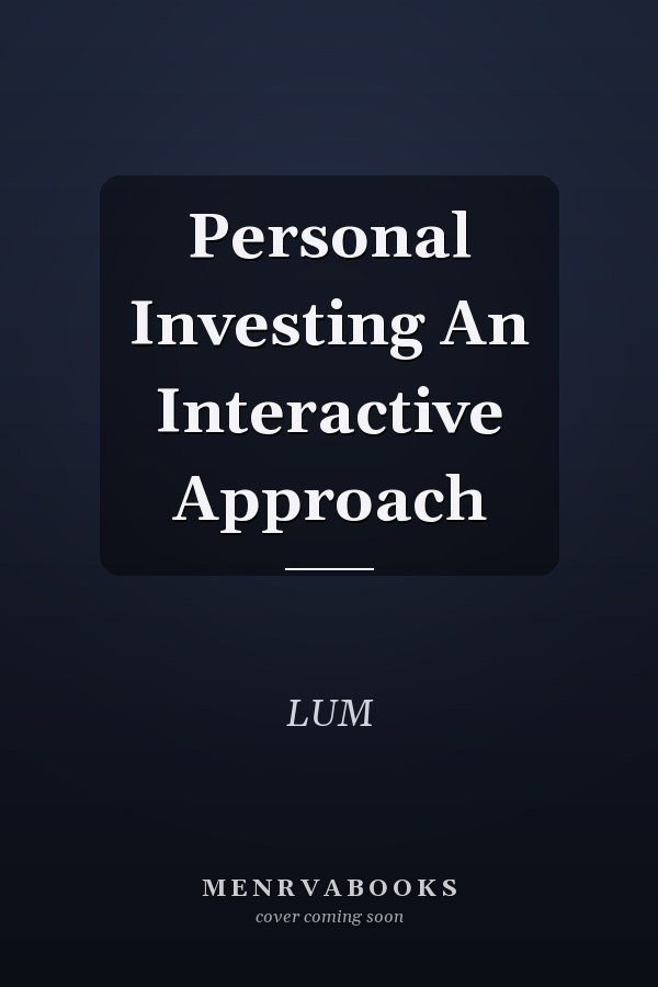 Personal Investing An Interactive Approach