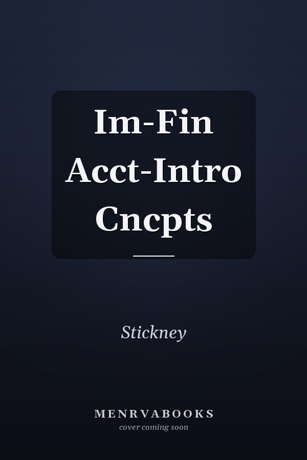Im-Fin Acct-Intro Cncpts