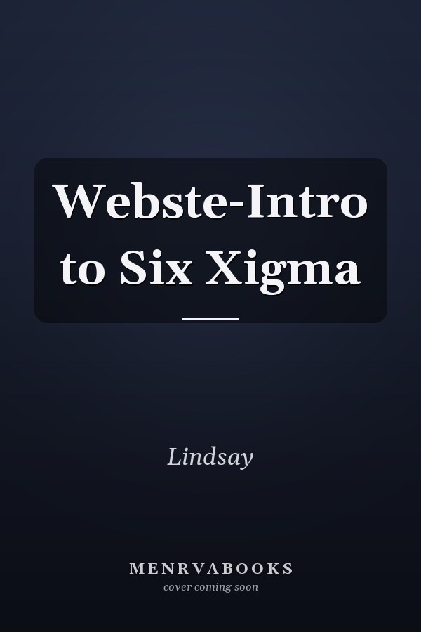 Webste-Intro to Six Xigma