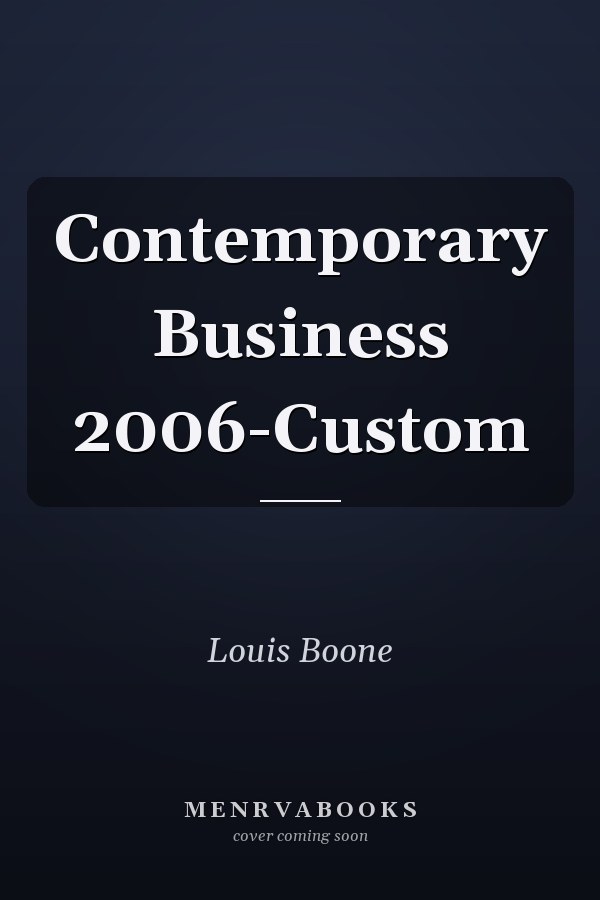 Contemporary Business 2006-Custom